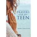 Prayers for My Teen - Paperback