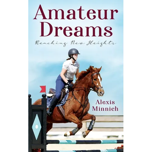 Amateur Dreams: Reaching New Heights - Paperback