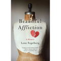 Beautiful Affliction: A Memoir - Paperback