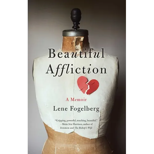 Beautiful Affliction: A Memoir - Paperback