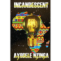 Incandescent - Paperback
