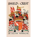 Shield and Crest: An Account of the Art and Science of Heraldry. Third Edition [1967] - Paperback