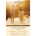 The Seven Principles of Successful Marriage - Paperback