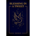 Blessings in A Tweet - Paperback