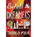 Behold the Dreamers - Hardcover