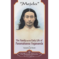 Mejda: The Family and Early Life of Paramahansa Yogananda - Hardcover