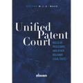 Unified Patent Court: Rules of Procedure and Other Relevant Legal Texts - Paperback