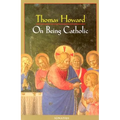 On Being Catholic - Paperback
