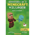 Jack is Patient: Adventures of a Minecraft Villager - Paperback