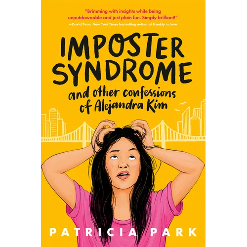 Imposter Syndrome and Other Confessions of Alejandra Kim - Paperback