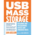 USB Mass Storage: Designing and Programming Devices and Embedded Hosts - Paperback