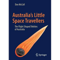 Australia's Little Space Travellers: The Flight Shaped Tektites of Australia - Paperback