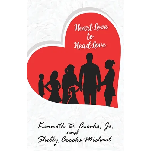 Heart Love to Head Love - Paperback