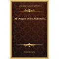 The Dragon of the Alchemists - Hardcover