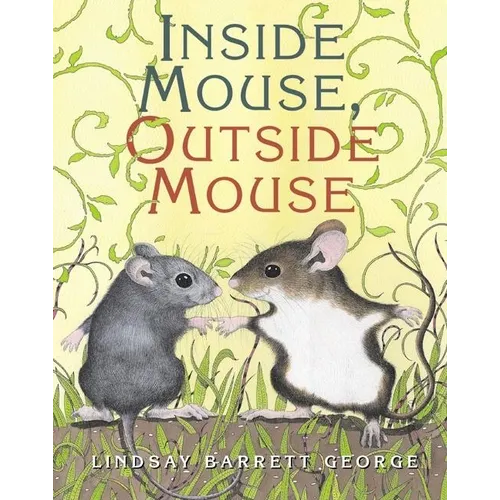 Inside Mouse, Outside Mouse - Hardcover