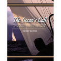 The Ocean's Call: A Transatlantic Passage: A Transatlantic Adventure - Hardcover