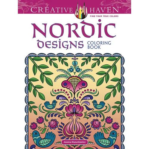 Creative Haven: Nordic Designs Coloring Book - Paperback