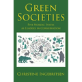 Green Societies: Five Nordic States as Leaders in Conservation - Paperback