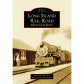 Long Island Rail Road: Main Line East - Paperback