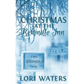 Christmas at the Rekindle Inn - Paperback