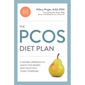 The Pcos Diet Plan, Second Edition: A Natural Approach to Health for Women with Polycystic Ovary Syndrome - Paperback