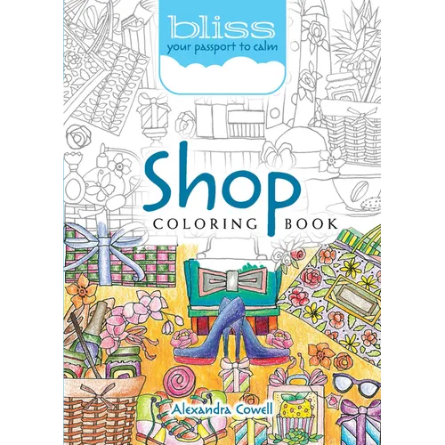 Bliss Shop Coloring Book: Your Passport to Calm - Paperback