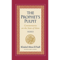 The Prophet's Pulpit: Commentaries on the State of Islam Volume III - Hardcover