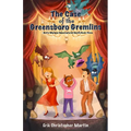 The Case of the Greensboro Gremlins: Dotty Morgan Supernatural Sleuth Book Three - Paperback