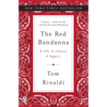 The Red Bandanna: A Life. a Choice. a Legacy. - Paperback