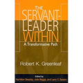 The Servant-Leader Within: A Transformative Path - Paperback