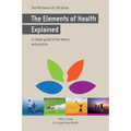 The Elements of Health Explained - Paperback