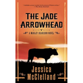 The Jade Arrowhead: A Marley Dearcorn Novel - Paperback