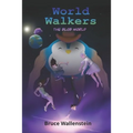World Walkers: The Blob World - Paperback