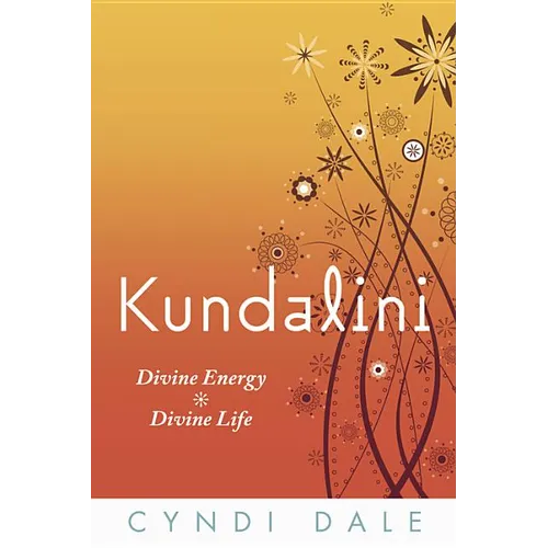 Kundalini: Divine Energy, Divine Life - Paperback