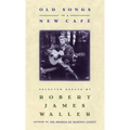 Old Songs in a New Cafe - Hardcover