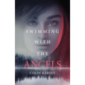Swimming with the Angels - Paperback
