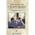How Do You Say "I Love You"? - Paperback