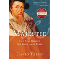Majestie: The King Behind the King James Bible - Paperback