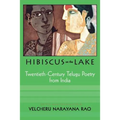 Hibiscus on the Lake: 20th Century Telugu Poetry from India - Paperback