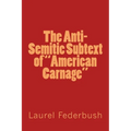 The Anti-Semitic Subtext of "American Carnage" - Paperback
