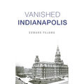 Vanished Indianapolis - Hardcover