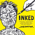 Inked: Cartoons, Confessions, Rejected Ideas and Secret Sketches from the New Yorker's Joe Dator - Paperback