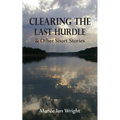 Clearing the Last Hurdle - Paperback