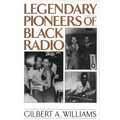 Legendary Pioneers of Black Radio - Paperback