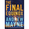 The Final Equinox: A Theo Cray and Jessica Blackwood Thriller - Paperback