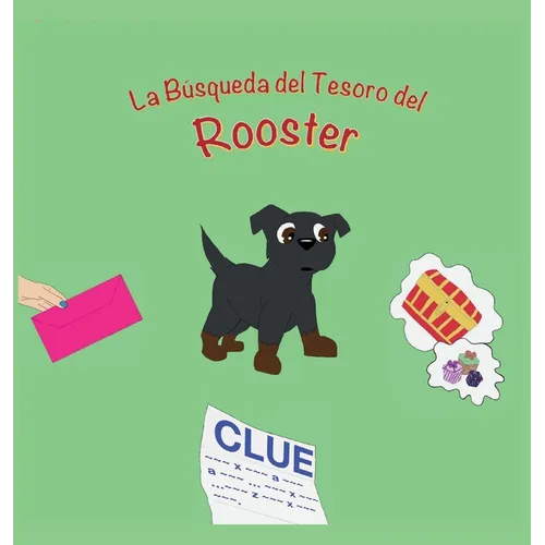 La Búsqueda del Tesoro del Rooster - Hardcover