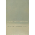 Golden Satellite Debris - Paperback
