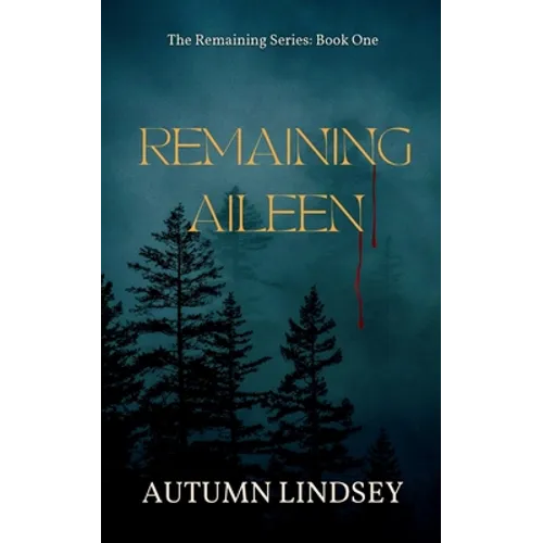 Remaining Aileen: Book One - Paperback