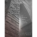 In the Shadow of Genius: The Brooklyn Bridge and Its Creators - Hardcover