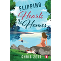 Flipping Hearts and Homes - Paperback